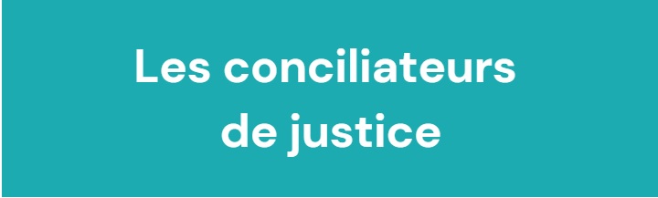 Les conciliateurs de justice