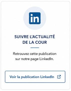 Suivez l'actualité de la cour sur LinkedIn